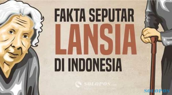 Jelang Hari Lansia Nasional, Ini Fakta Seputar Manula di Indonesia