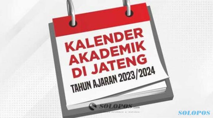Ini Kalender Akademik Tahun Ajaran 2023/2024 di Jawa Tengah