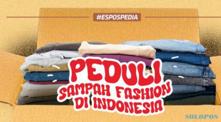 Peduli Sampah Fashion di Indonesia