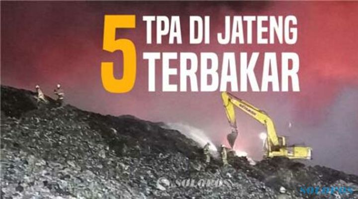 5 Tempat Pembuangan Akhir di Jawa Tengah Terbakar saat September 2023