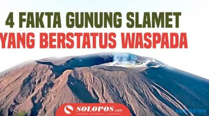 4 Fakta Gunung Slamet Jateng yang Berstatus Waspada