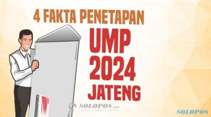 4 Fakta Penetapan UMP 2024 Jateng
