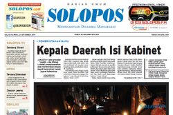 SOLOPOS HARI INI : Kepala Daerah Isi Kabinet Jokowi-JK, Rencana Penghapusan Linmas hingga Asian Games 2014