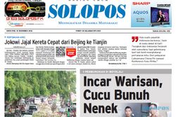 SOLOPOS HARI INI : Jokowi di Pertemuan APEC, Cucu Bunuh Nenek diduga Karena Warisan hingga KMP-KIH Teken Kesepakatan