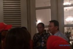 PILGUB DKI JAKARTA : Ahok Marah-Marah ke Kelompok Pendukungnya Sendiri