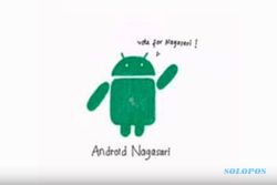 OS TERBARU : Ternyata Google Pertimbangkan Usulan Android Nagasari
