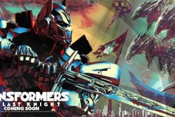 FILM TERBARU : Paramount Pamer Tampilan Transformers: The Last Kight