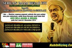 FPI Demo Ahok, Habib Rizieq Serukan Sekolah Diliburkan