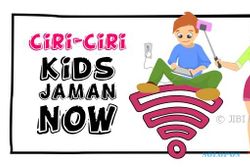 ESPOSPEDIA : 18 Ciri Kids Jaman Now