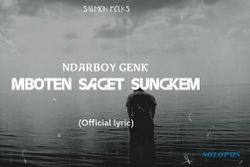 Lirik Lagu Mboten Saged Sungkem - Ndarboy Genk