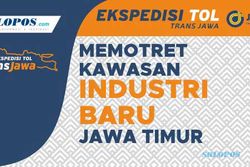 Memotret Kawasan Industri Baru Jawa Timur