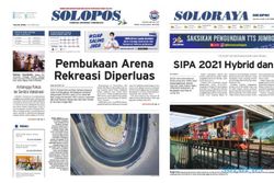 Solopos Hari Ini: Pembukaan Arena Rekreasi Diperluas, SIPA 2021 Hybrid