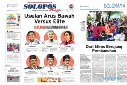 Solopos Hari Ini: Usulan Arus Bawah Versus Elite, Bunuh Teman Sendiri