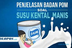 Penjelasan Badan POM soal Susu Kental Manis