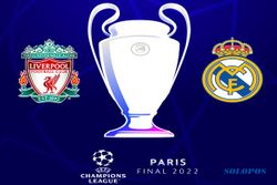 Jadwal Siaran Langsung TV Liga Champions: Liverpool Vs Real Madrid