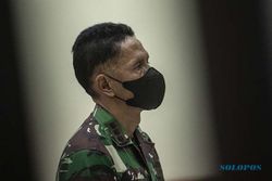 Tok! Kolonel Priyanto Divonis Penjara Seumur Hidup & Dipecat dari TNI