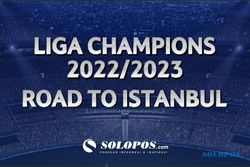 Liga Champions 2022/2023, Menanti Kampiun di Istanbul
