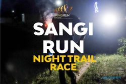 Yuk Daftar, Slot Peserta Lomba Lari SangiRun Night Trail 2022 Masih Tersedia