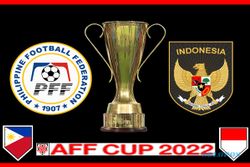 Link Live Streaming Piala AFF 2022 Filipina vs Indonesia Kick-off 19.30 WIB