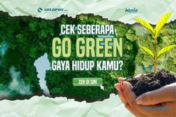 Peduli Lingkungan Hidup, Ikuti Kuis Cek Seberapa Go Green Gaya Hidup Kamu