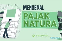 Mengenal Pajak Natura yang Mulai Diberlakukan Bulan Ini