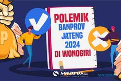 Data Banprov Jateng 2024 untuk Wonogiri dan Penolakan Kepala Desa